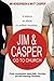 Jim & Casper Go to Church Participant's Guide: A Believer, an Atheist, an Unlikely Friendship