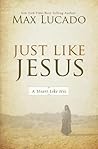 Just Like Jesus: ...