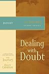 Dealing with Doubt: The Journey Study Series