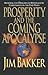 Prosperity and the Coming Apocalyspe
