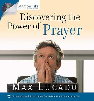 Discovering the Power of Prayer [With CD]
