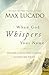 When God Whispers Your Name: Discover the Path to Hope in Knowing that God Cares for You