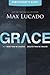 Grace: More Than We Deserve...