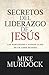 Secretos del Liderazgo de Jesús