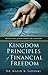 Kingdom Principles of Financial Freedom