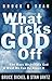 What Ticks God Off by Bruce Bickel What Ticks God Off by Bruce Bickel