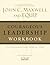 Courageous Leadership Workbook by John C. Maxwell