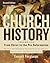Church History, Volume One: From Christ to the Pre-Reformation: The Rise and Growth of the Church in Its Cultural, Intellectual, and Political Context