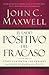 El lado positivo del fracaso (Spanish Edition)
