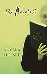 The Novelist by Angela Elwell Hunt