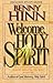 Welcome, Holy Spirit: How Y...