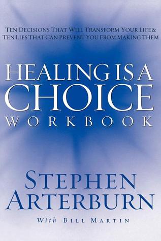 HEALING IS A CHOICE WORKBOOK (Paperback)