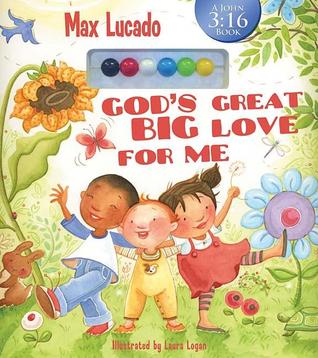 God's Great Big Love For Me: 3:16 - Preschool Edition (John 3:16)