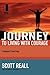 Journey to Living with Courage: Freedom from Fear (Journey to Freedom)
