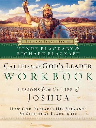Called to Be God's Leader Workbook: How God Prepares His Servants for Spiritual Leadership