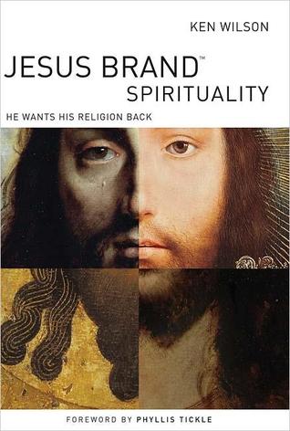 Jesus Brand Spirituality: He Wants His Religion Back