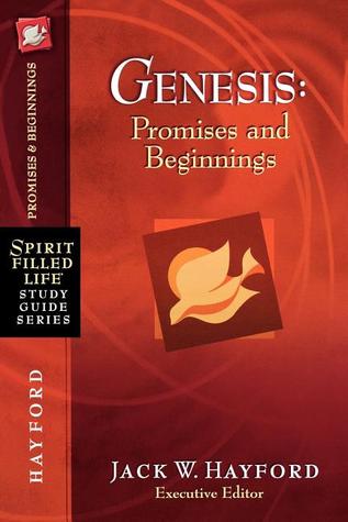 Genesis: Promises and Beginnings