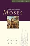 Moses: A Man of S...