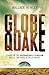 Globequake: Living in the Unshakeable Kingdom While the World Falls Apart