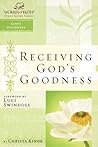 Receiving God's Goodness: Women of Faith Study Guide Series Receiving God's Goodness: Women of Faith Study Guide Series