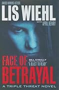 Face of Betrayal (Triple Threat, #1)