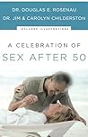 A Celebration of Sex After 50