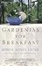Gardenias for Breakfast