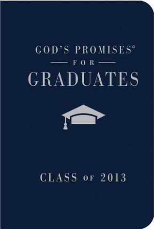 God's Promises for Graduates: Class of 2013 (Hardcover)