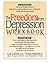 The Freedom from Depression Workbook by Frank Minirth