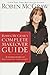 Robin McGraw's Complete Makeover Guide by Robin McGraw