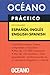 Océano Práctico Diccionario Español - Inglés / English - Spanish (Spanish Edition)