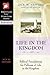 Life in the Kingdom: Biblical Foundations for Fulness of Life in the Kingdom