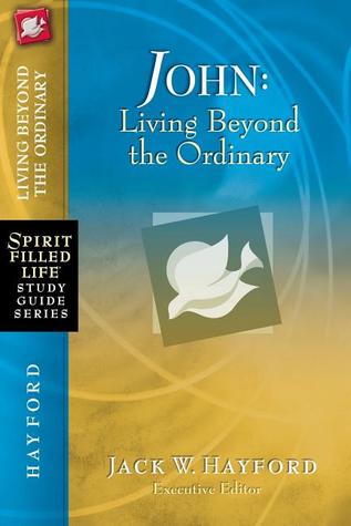 John: Living Beyond the Ordinary