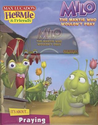 Milo, the Mantis Who Wouldn't Pray