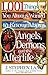 1,001 Things You Always Wanted to Know About Angels, Demons, and the Afterlife