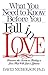 What You Need to Know Before You Fall in Love by David Nicholson