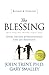 The Blessing: Giving the Gift of Unconditional Love and Acceptance