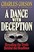 A Dance with Deception