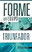 Forme un equipo triunfador (Spanish Edition)
