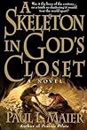 A Skeleton in God's Closet by Paul L. Maier