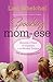 Speaking Mom-ese by Lisa Whelchel