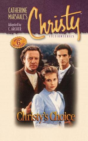 Christy's Choice (Christy, #6)
