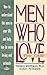 Men Who Love Too Little
