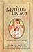 A Mother's Legacy: Wisdom f...