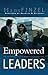 Empowered Leaders: The Ten Principles of Christian Leadership