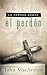 La Verdad Sobre el Perdon = The Truth About Forgiveness