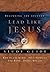 Lead Like Jesus: Study Guide
