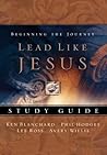 Lead Like Jesus: Study Guide