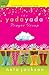 The Yada Yada Prayer Group by Neta Jackson