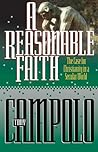 A Reasonable Faith: The Case for Christianity in a Secular World